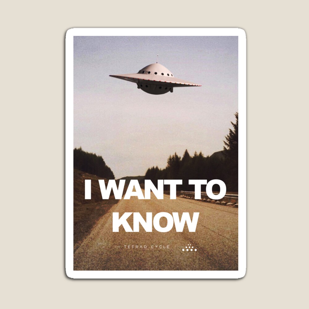 "I Want to Know" magnet